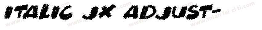 italic jx adjust字体转换